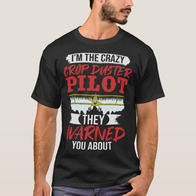 S2 Crop Dusting Crop Duster Cropdusting (67) T-Shirt (Front)
