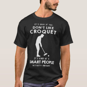 S2 Croquet (82) T-Shirt