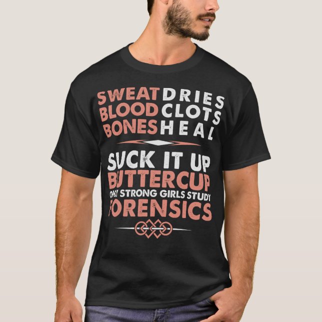 S2 Forensic Science Scientist Forensics  (18) T-Shirt (Front)