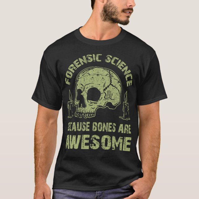 S2 Forensic Science Scientist Forensics  (31) T-Shirt (Front)