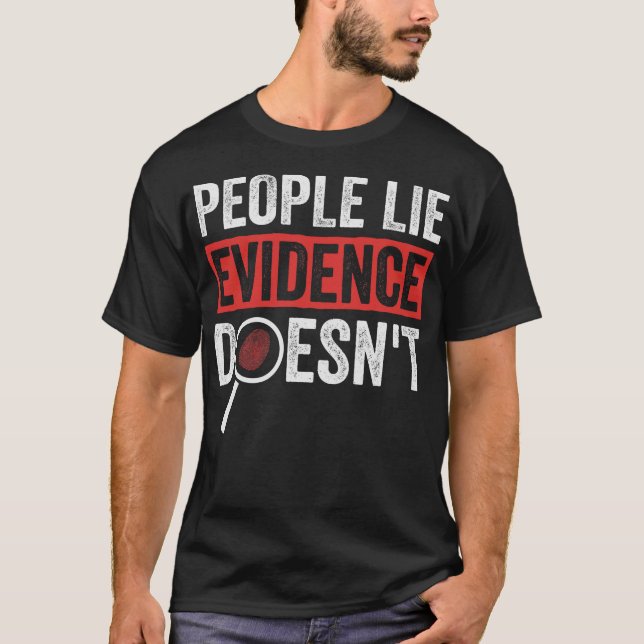 S2 Forensic Science Scientist Forensics  (61) T-Shirt (Front)