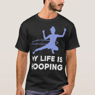 S2 Hula Hooping Hula Hoop Hula Hooper Hoops (31) T-Shirt