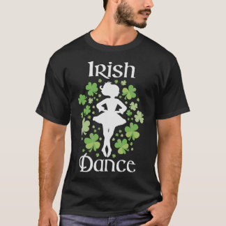 S2 Irish Dance Irish Dancing Irish Dancer (1) T-Shirt
