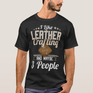 S2 Leather Crafting Leathercraft Leatherwork (8) T-Shirt