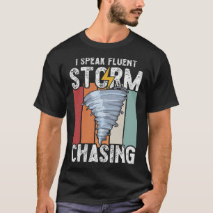 S2 Storm Chasing Chaser Stormchasing (128) T-Shirt
