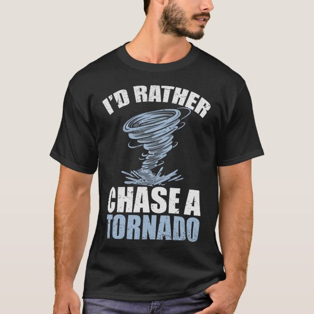 S2 Storm Chasing Chaser Stormchasing (98) T-Shirt (Front)