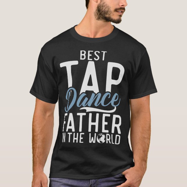 S2 Tap Dance Tap Dancing Tap Dancer (167) T-Shirt (Front)