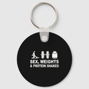 S3x Weights And Protein Shakes Funny Saying Quote  Key Ring