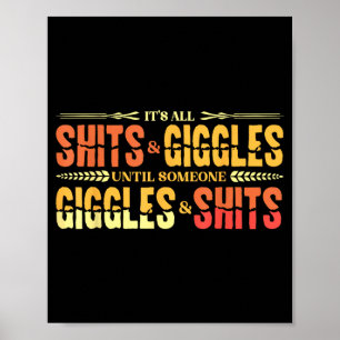 S And Giggles Sarcastic Funny Adult Humour Meme Poster