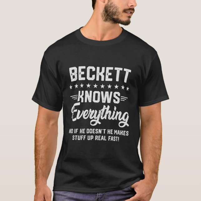 S Beckett Knows Everything Name Personalised Jokes T-Shirt (Front)