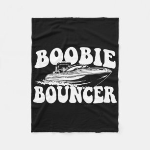 S Breastie Bouncer - Boating Boat Sailing Motorboa Fleece Blanket