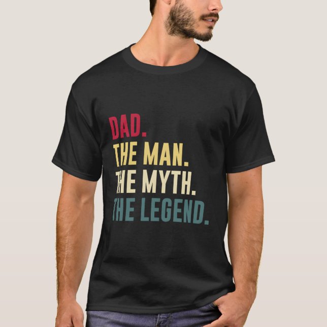 S Dad Myth Legend Father'S Day T-Shirt (Front)
