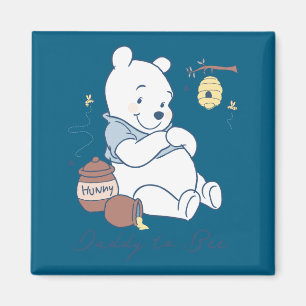 S Daddy To Bee  Magnet