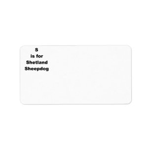 S Is For Shetland Sheepdog Label