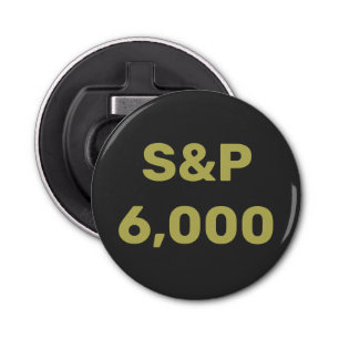 S&P 6,000 Level Stock Market Index Celebration Bottle Opener