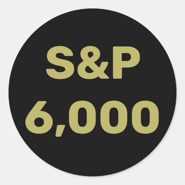S&P 6,000 Level Stock Market Index Celebration Classic Round Sticker (Front)