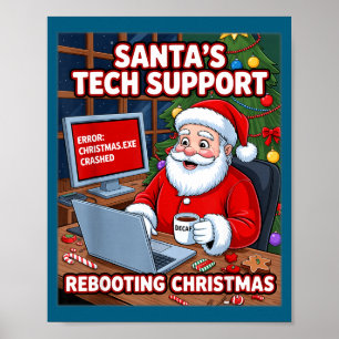 s Santa Support Tech Rebooting Lover Poster