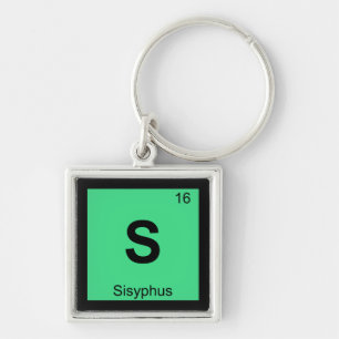 S - Sisyphus Greek Chemistry Periodic Table Symbol Key Ring