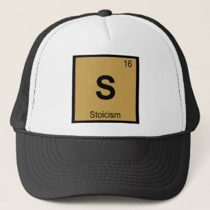 S - Stoicism Philosophy Chemistry Periodic Table Trucker Hat