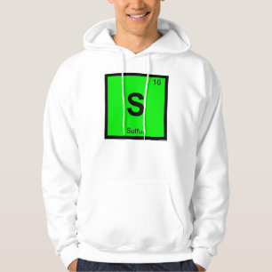 S - Sulphur Chemistry Periodic Table Symbol Hoodie