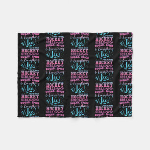 S ugar Spice And Everything I ce Hockey Girl Fleece Blanket