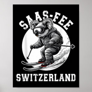 Saas-fee Koala Bear Ski Resort Swiss Alps Skiing S Poster