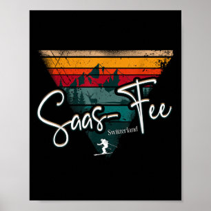 Saas-fee Ski Resort Swiss Alps Alpine Skiing Switz Poster