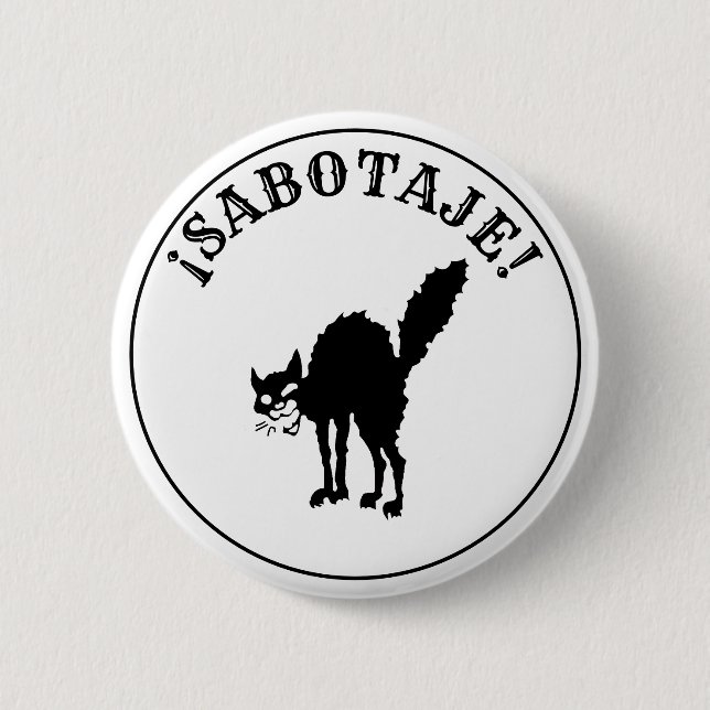 Sabotage / Sabotabby 6 Cm Round Badge (Front)