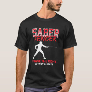 Sabre Fencer - Fencing Coach Combat Sport Swordmas T-Shirt