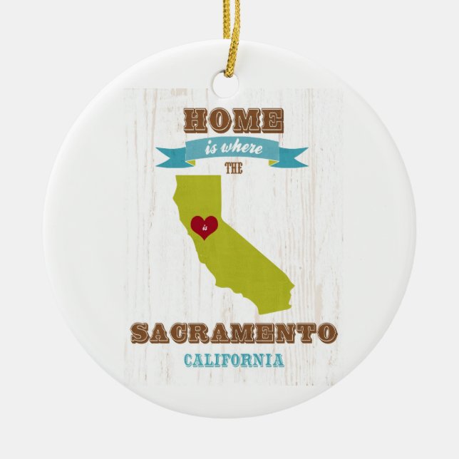 Sacramento, California Map – Home Is Where Ceramic Tree Decoration (Front)