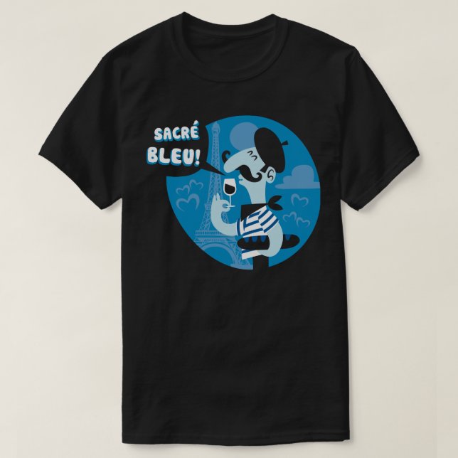 Sacre Bleu T-Shirt (Design Front)