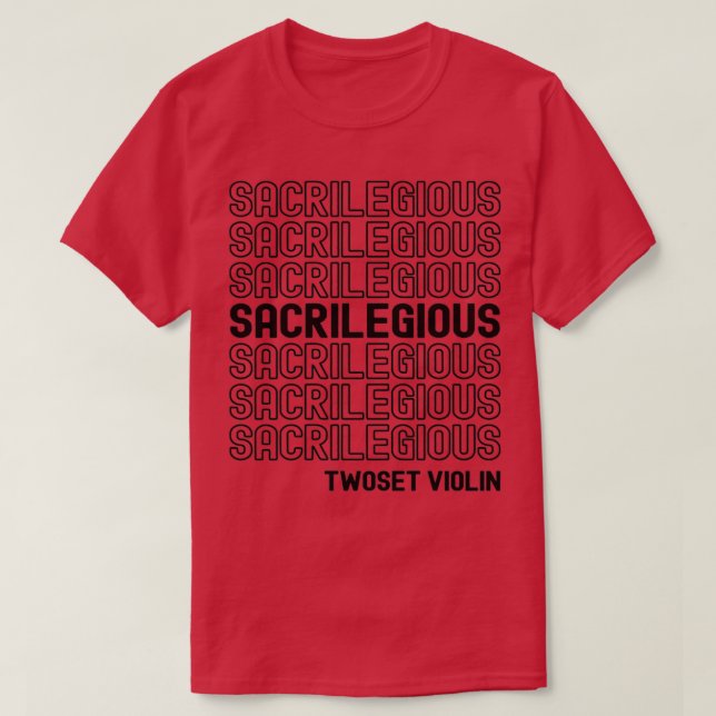 Sacrilegious Twoset Violin 1 T-Shirt (Design Front)