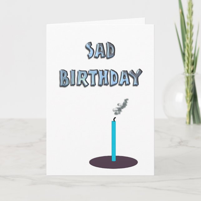 Sad birthday card (Front)