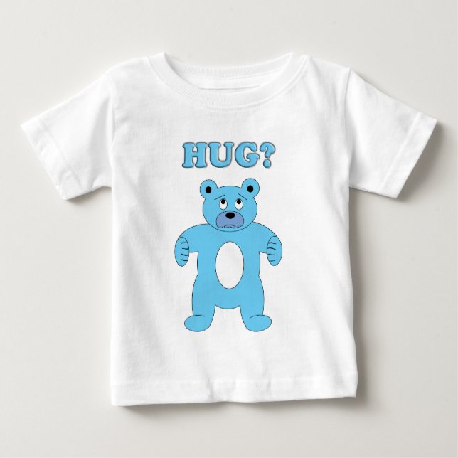 Sad Blue Bear - Hug? Baby T-Shirt (Front)