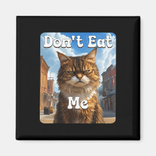 Sad Cat Resistance dont Eat Me Advocacy Magnet