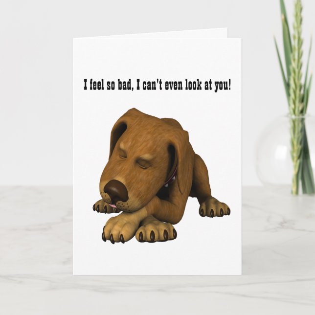 Sad Dog Apology/I feel so bad... Card (Front)