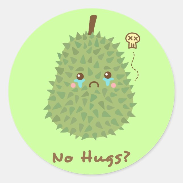 Sad Durian that gets no hugs Classic Round Sticker (Front)
