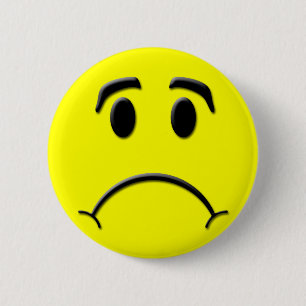 Sad face 6 cm round badge