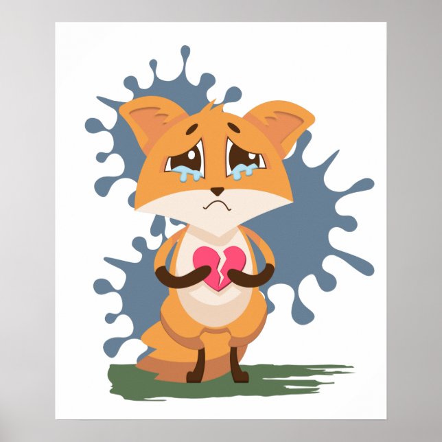 Sad Fox with a Broken Heart Poster (Front)