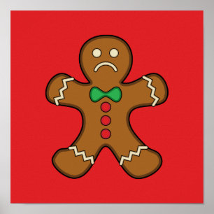 Sad Gingerbread Man Poster