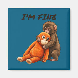 Sad monkey punch meme with an orange toy i'm fine magnet