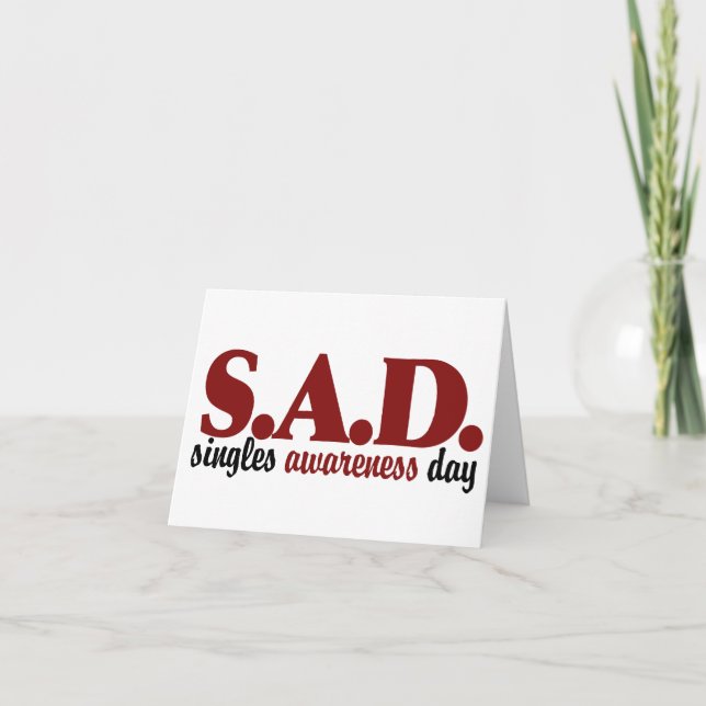 SAD Singles Awareness Day Holiday Card (Front)