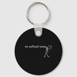 Sad Stick Figure Softll Lover - No Softll Today Fu Key Ring