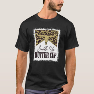 Saddle Up Buttercup Vintage Bull Skull Leopard Ble T-Shirt