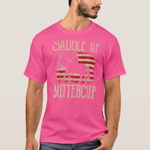 Saddle Up Buttercup Vintage Western Rodeo Country  T-Shirt