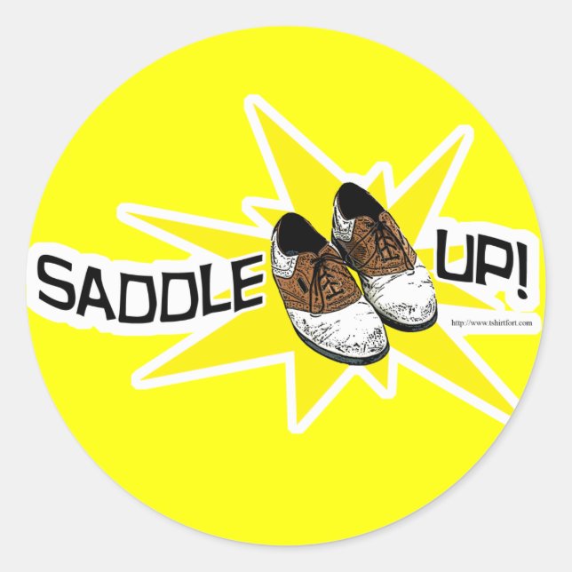 Saddle Up! Classic Round Sticker (Front)