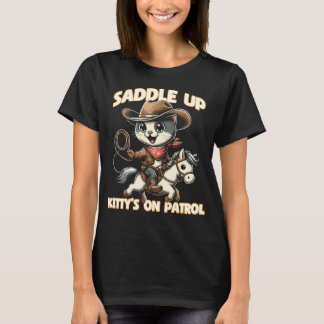 Saddle Up Kitty's On Patrol - Cute Cowboy Cat Desi T-Shirt
