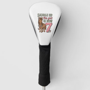 Saddle Up This Girl Is Now 7 Horse Birthday Shirt Golf Head Cover
