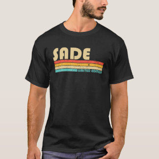 SADE Name Personalised Retro Vintage 80s 90s Birth T-Shirt