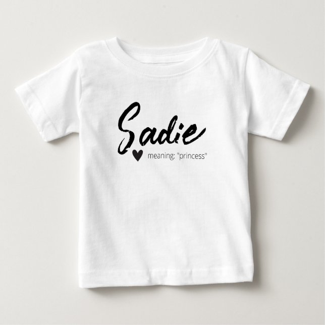 Sadie Name Meaning Minimal Modern Text Calligraphy Baby T-Shirt (Front)